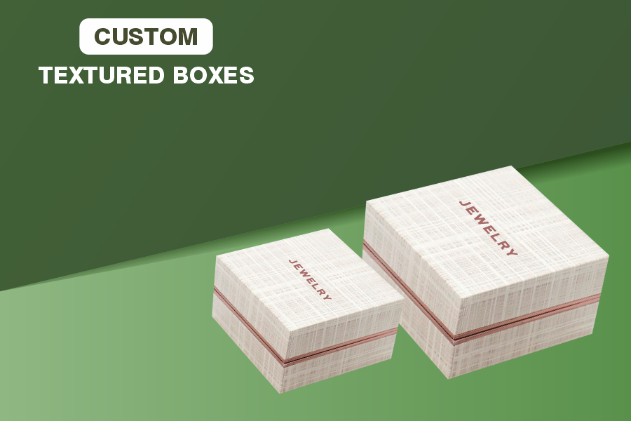 Custom Textured Boxes